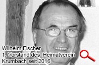 Wilhelm Fischer, 1. Vors. Heimatverein Krumbach seit 2016